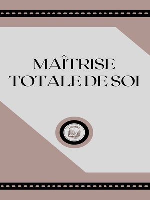 cover image of MAÎTRISE TOTALE DE SOI
